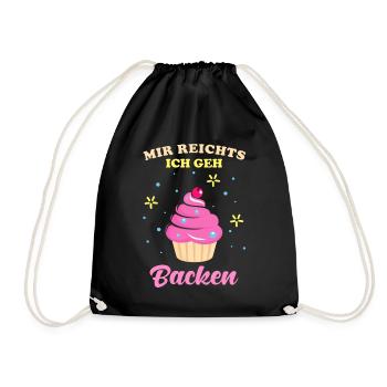 Backen Mir reichts ich geh backen Spruch - Turnbeutel - Schwarz - Vorne