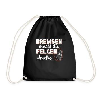 Bremsen macht die Felgen dreckig - Turnbeutel - Schwarz - Vorne
