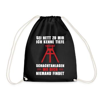 Ruhrpott Ruhrgebiet Ich kenne tiefe Schachtanlagen - Turnbeutel - Schwarz - Vorne