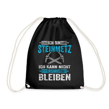 Ich bin Steinmetz - Turnbeutel - Schwarz - Vorne