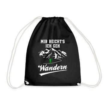 Mir Reicht´s Ich Geh Wandern - Wander Funshirt - Turnbeutel - Schwarz - Vorne