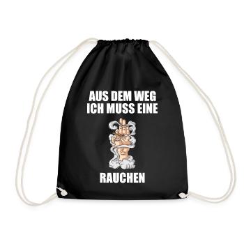 Aus dem Weg Rauchen Zigaretten Spruch Raucher - Turnbeutel - Schwarz - Vorne