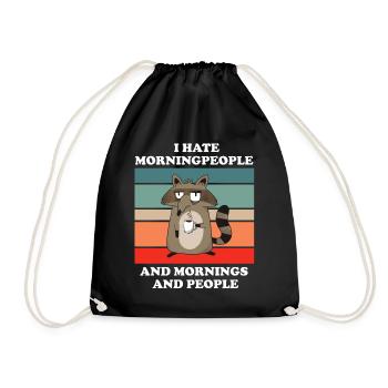 I hate morning people coffee coffee saying - Drawstring Bag - black - Front