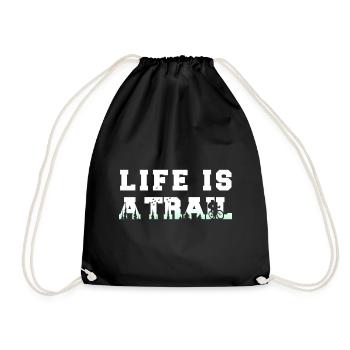 Life is a Trail Bike Mountain Bike Cyclist - Drawstring Bag - black - Front