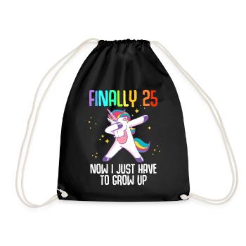 Finally 25 Now I Just Have To Grow Up - Drawstring Bag - black - Front