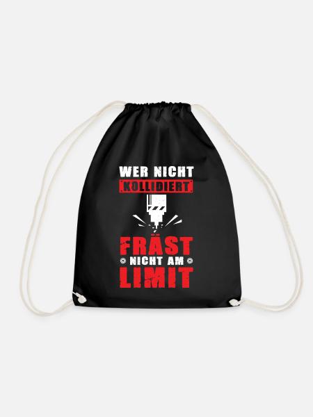 Wer nicht Kollidiert Fräst nicht am Limit CNC - Turnbeutel - Schwarz
