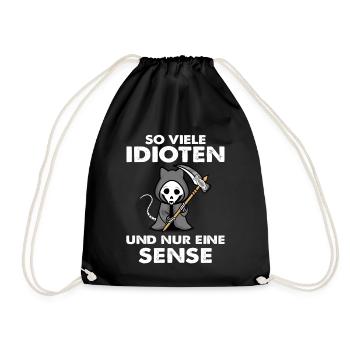 Katze So viele Idioten und nur eine Sense - Turnbeutel - Schwarz - Vorne
