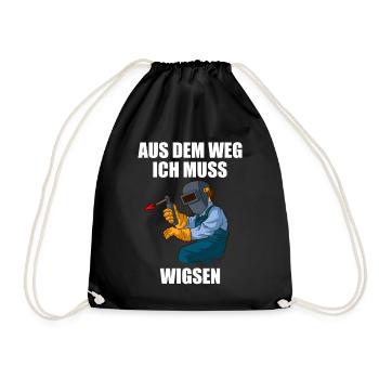Aus dem Weg ich muss Wigsen Schweißer Geschenk - Turnbeutel - Schwarz - Vorne