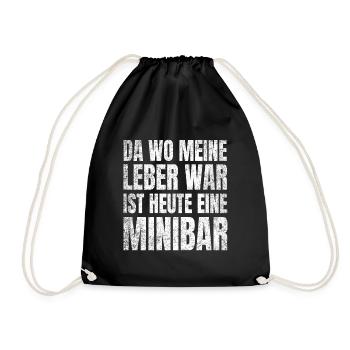 Wo früher meine Leber war ist heute eine Minibar - Turnbeutel - Schwarz - Vorne