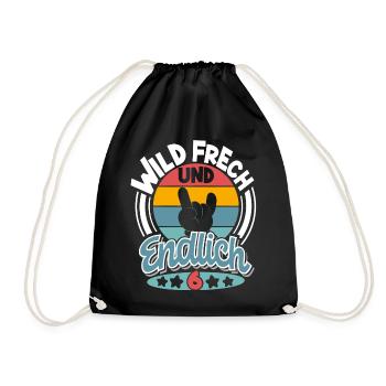 6 Jahre Wild Frech Und Endlich 6 - Turnbeutel - Schwarz - Vorne