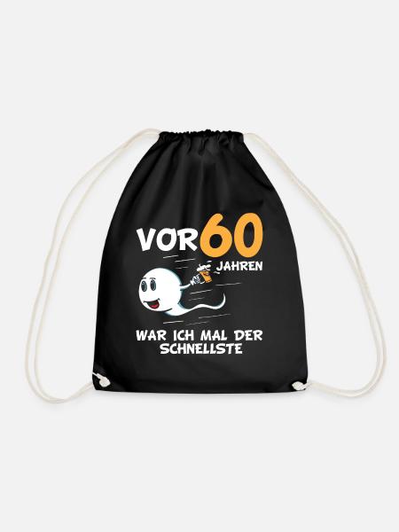 60 Geburtstag lustige Sprüche Geschenkidee - Turnbeutel - Schwarz