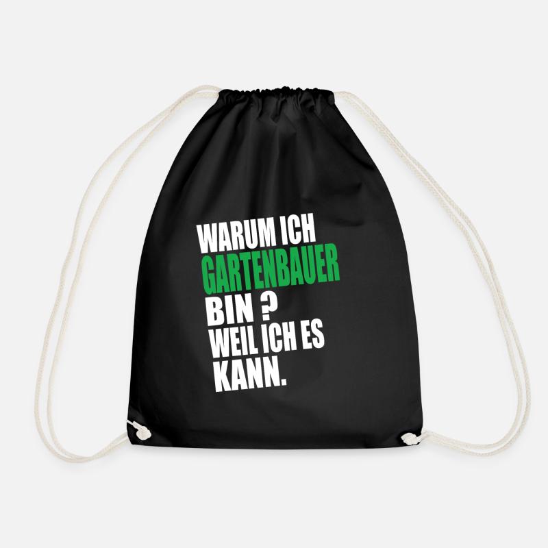 Warum Ich Gartenbauer Bin Weil Ich es Kann - Turnbeutel - Schwarz