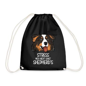 Aussie Stress Mich Nicht Sonst Shepherd's - Turnbeutel - Schwarz - Vorne