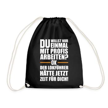 Lokführer Spruch - Turnbeutel - Schwarz - Vorne