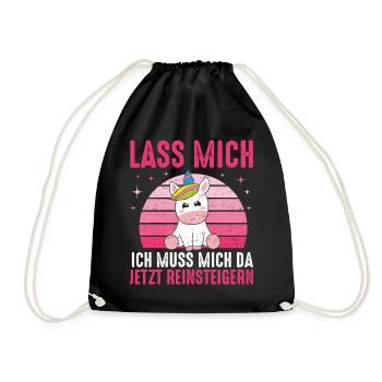 Let Me I Have To Get In Now Unicorn - Drawstring Bag - black - Front