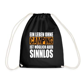 Ein Leben Ohne Camping Ist Möglich Aber Sinnlos - Turnbeutel - Schwarz - Vorne