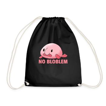 Blobfish No Bloblem funny Blobfish - Drawstring Bag - black - Front