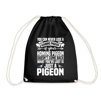 What You've Lost Is Just A Pigeon - Turnbeutel - Schwarz - Vorne