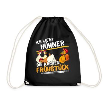 ICH LIEBE HÜHNER - DIE KACKEN FRÜHSTÜCK! LUSTIGES - Turnbeutel - Schwarz - Vorne