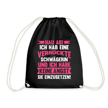 Verrückte Schwägerin - Turnbeutel - Schwarz - Vorne