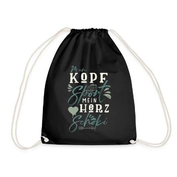 Mein Kopf sagt Sport mein Herz sag Schoki - Turnbeutel - Schwarz - Vorne