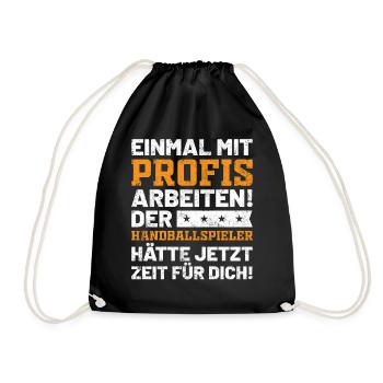 Lustiges Handball Sprüche Handballspieler Geschenk - Turnbeutel - Schwarz - Vorne