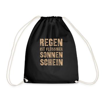 Regen ist flüssiger Sonnenschein - Turnbeutel - Schwarz - Vorne