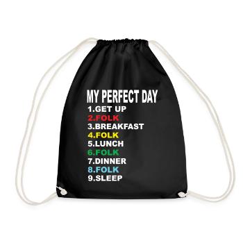 Mein Perfekter Tag Folk - Turnbeutel - Schwarz - Vorne