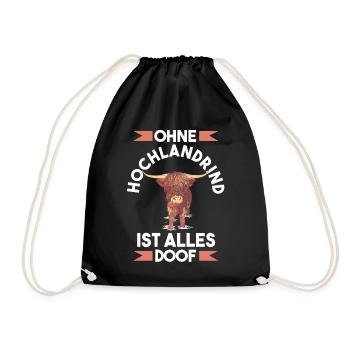 Ohne Hochlandrind ist alles doof - Turnbeutel - Schwarz - Vorne