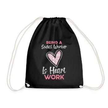Being A Social Worker Is Heart Work For A Social - Drawstring Bag - black - Front