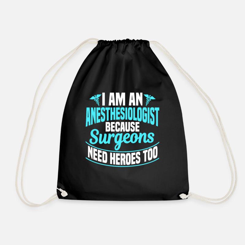 I'm An Anesthesiologist - Turnbeutel - Schwarz