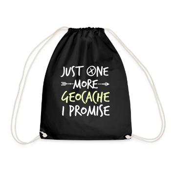 Just One More Geocache I Promise - Drawstring Bag - black - Front