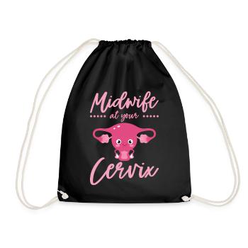 Midwife At Your Cervix Birth Assistant OB Nurse - Drawstring Bag - black - Front
