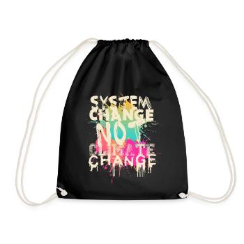 System Change - not Climate Change - Drawstring Bag - black - Front