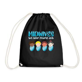 Midwives We Help People Out Obstetric OB Nurse - Drawstring Bag - black - Front