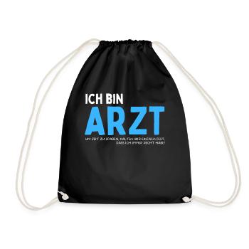 Lustiges Mediziner Arzt Doktor Spruch - Turnbeutel - Schwarz - Vorne