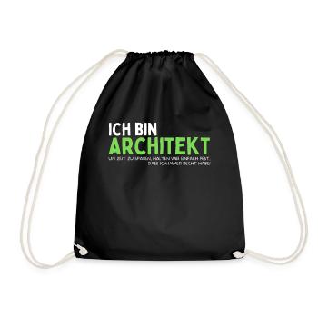 Architekt Lustiges Architekten Spruch - Turnbeutel - Schwarz - Vorne