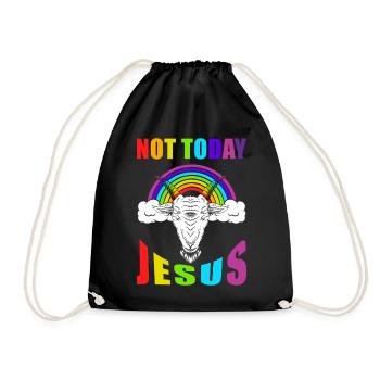Not today Jesus - Turnbeutel - Schwarz - Vorne