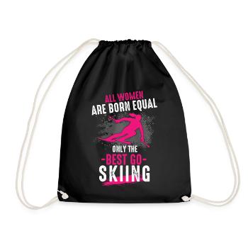 All Women Are Equal The Best Go Skiing - Turnbeutel - Schwarz - Vorne