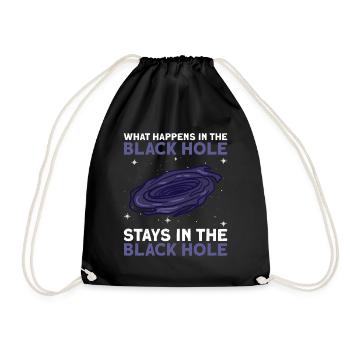 What Happens In The Black Hole Stays In The Black - Turnbeutel - Schwarz - Vorne