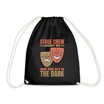 I Work In The Shadows Stage Crew - Drawstring Bag - black - Front