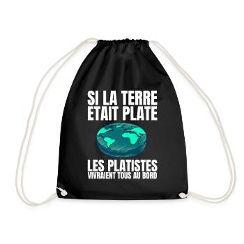 Si la Terre était Plate, les Platistes vivraient.. - Sac de sport léger - noir - Devant