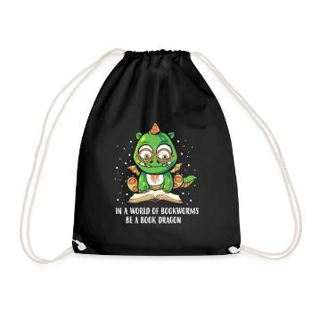 In A World Of Bookworms Be A Book Dragon - Turnbeutel - Schwarz - Vorne