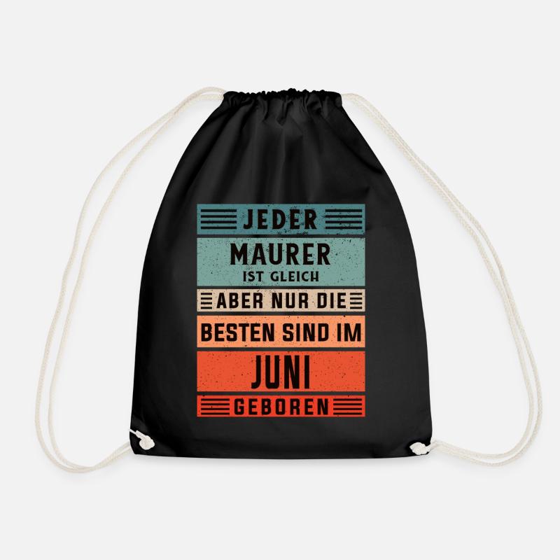Maurer Geburtstag Juni geboren Handwerker Maurer - Turnbeutel - Schwarz