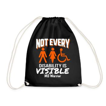 MS Awareness Shirt, Not Every Disability Is - Drawstring Bag - black - Front