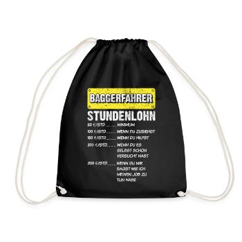 Baggerfahrer Stundenlohn Spruch - Turnbeutel - Schwarz - Vorne