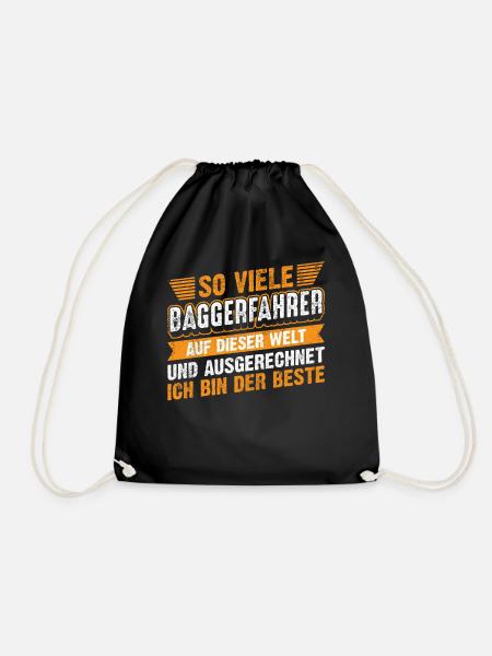 Lustiges Baggerfahrer Spruch Geschenk - Turnbeutel - Schwarz