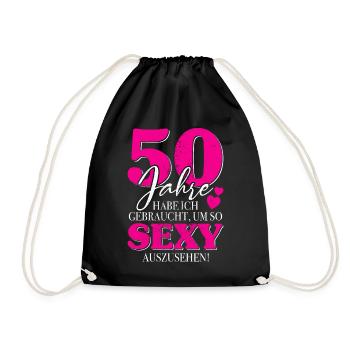 50 Jahre Gebraucht So Sexy 50. Geburtstag Frauen - Turnbeutel - Schwarz - Vorne