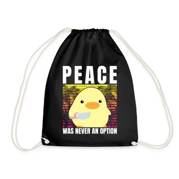 Duck with knife - Peace was never an option - Meme - Drawstring Bag - black - Front