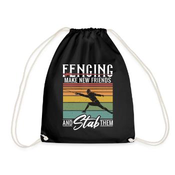 Fencing Make New Friends And Stab Them Fechter - Turnbeutel - Schwarz - Vorne